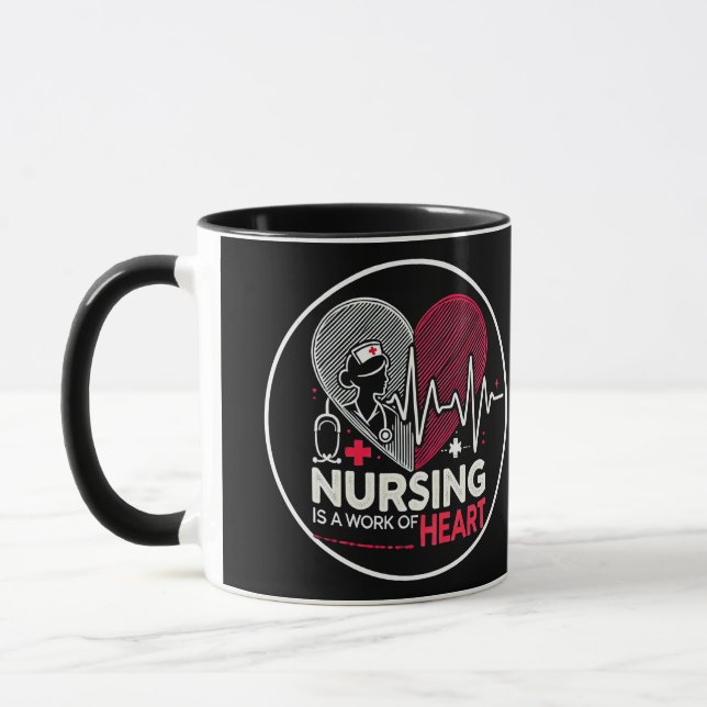 Nursing is a Work of Heart Mug (Left)