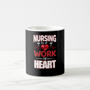 Nursing is a work of heart- nurse appreciation coffee mug