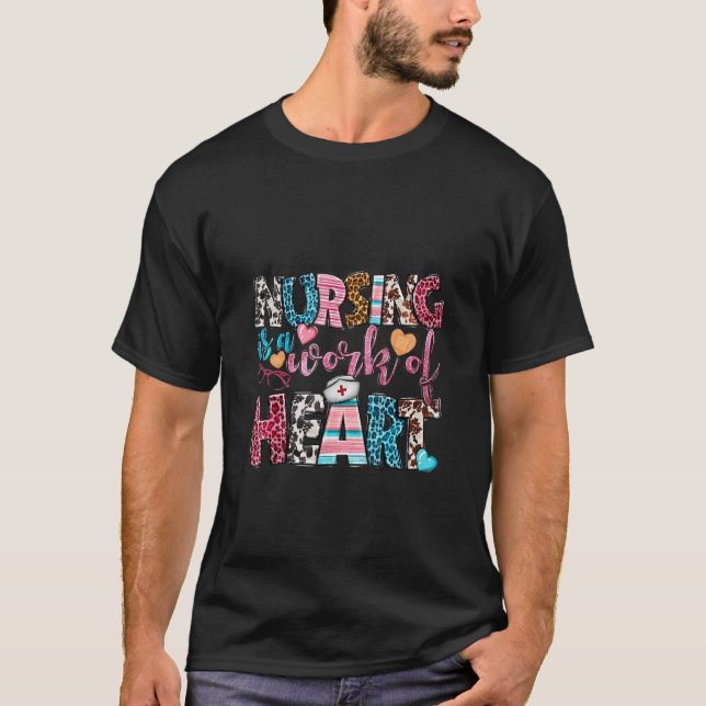 Nursing Is A Work Of Heart Nurses Week Boho Wester T-Shirt (Front)