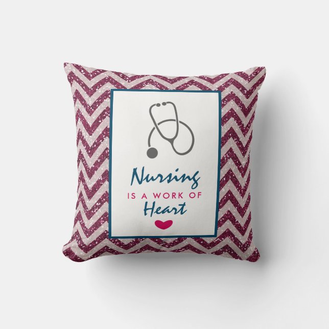 Nursing is a work of Heart Saying w/ Stethoscope Throw Pillow (Front)