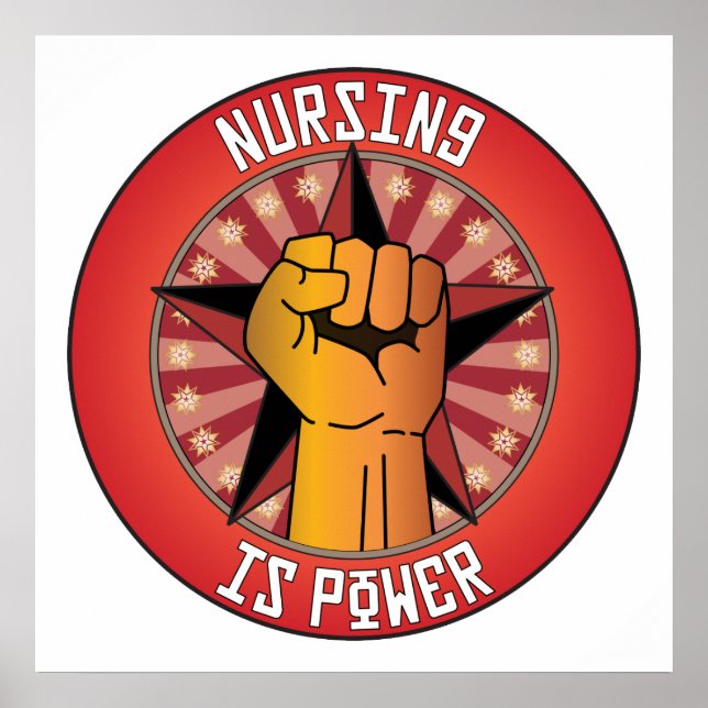 Nursing Is Power Poster (Front)