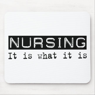 Nursing It Is Mouse Pad