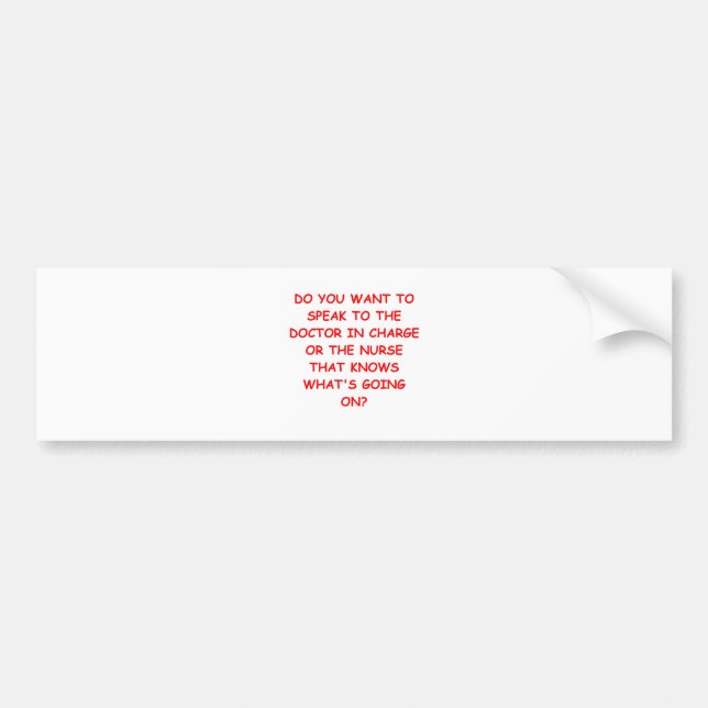 nursing joke bumper sticker (Front)