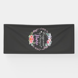 Nursing Life Happiness Is Being A Nurse Banner