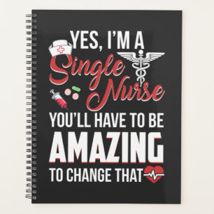 Nursing Life   I Am A Single Nurse Planner