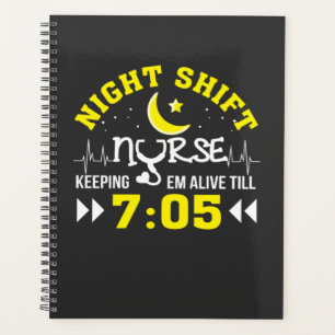 Nursing Life   Night Shift Nurse Keeping Alive Planner