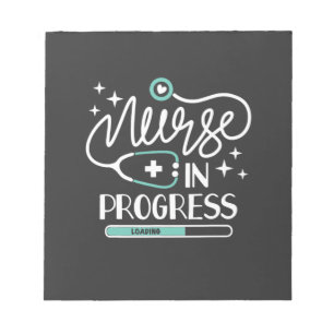 Nursing Life Nurse In Progress Notepad