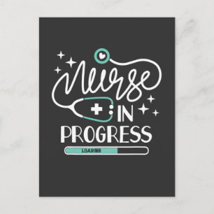 Nursing Life Nurse In Progress Postcard