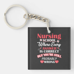 Nursing Life Nursing School Student Keychain