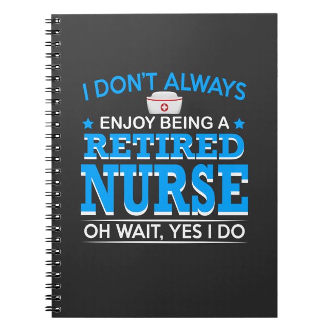 Nursing Life | Retired Nurse Notebook (Front)