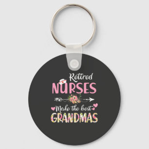 Nursing Life   Retired Nurse The Best Grandmas Keychain
