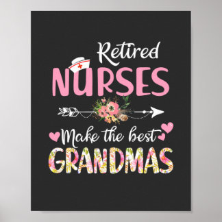 Nursing Life | Retired Nurse The Best Grandmas Poster
