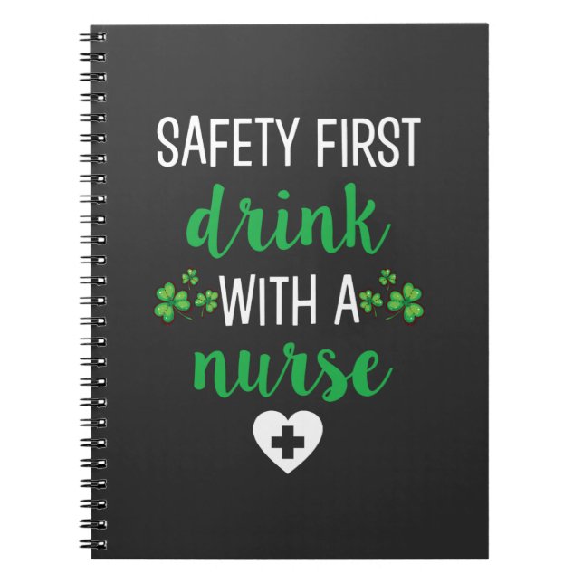 Nursing Life | Safety First Drink With A Nurse Notebook (Front)