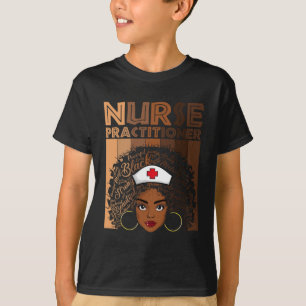Nursing Practitioner Nurse For Women American Afri T-Shirt