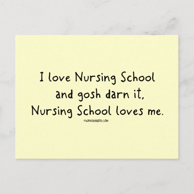 Nursing School loves Me Postcard (Front)
