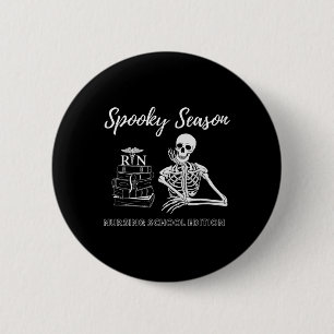 Nursing School Student Halloween Skeleton For Spoo 2 Inch Round Button