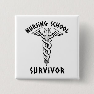 Nursing School Survivor Caduceus Student Nurse 2 Inch Square Button