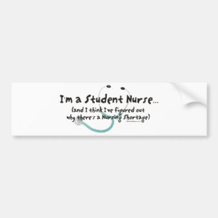 Nursing Shortage Bumper Sticker