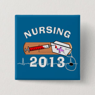Nursing Student Class of 2013 2 Inch Square Button