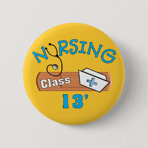 Nursing Student Class of 2013 Gifts 2 Inch Round Button
