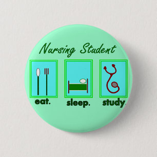 nursing student eat sleep study 2 inch round button