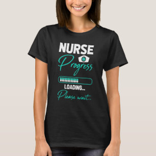Nursing Student Future Nurse Life Nurse In Progres T-Shirt
