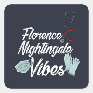 Nursing Student Nightingale Vibes Square Sticker