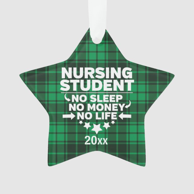Nursing Student No Sleep money Life Green Plaid Ornament (Front)