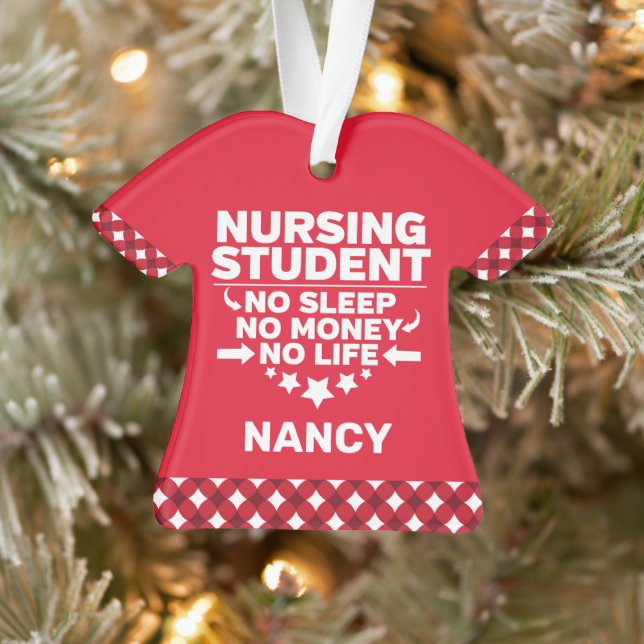 Nursing Student No Sleep Money Life Personalized Ornament (Tree)