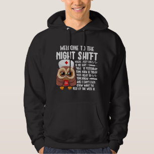 Nursing Welcome To Night Shift CNA Certified Nursi Hoodie