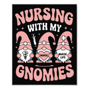Nursing With My Gnomies Gnome Nurse Life Valentine Photo Print