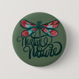Nurture Nature Dragonfly Art Earth Day             2 Inch Round Button