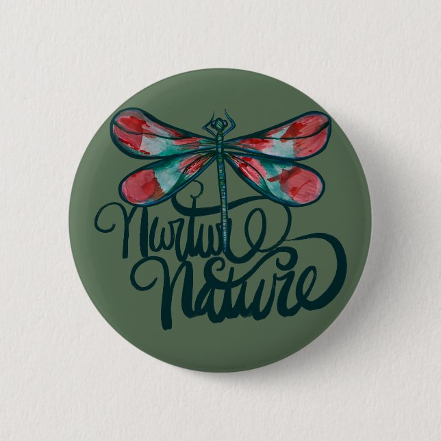 Nurture Nature Dragonfly Art Earth Day             2 Inch Round Button (Front)