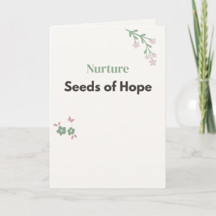 Nurture Seeds of Hope Teacher Floral  Card