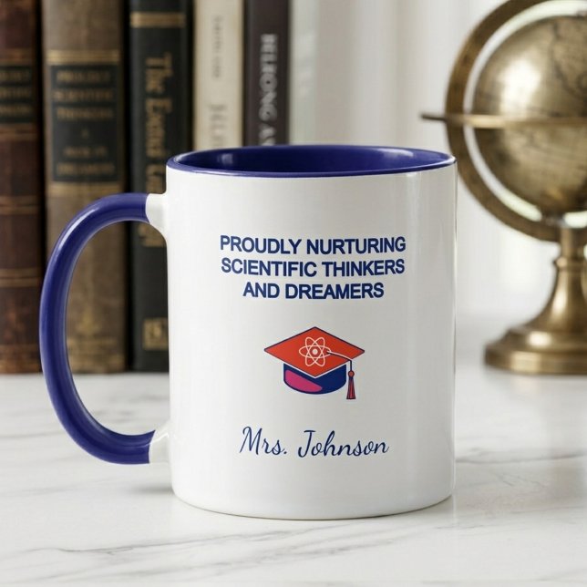 Nurturing Scientific Thinkers & Dreamers Proudly Mug (Creator Uploaded)