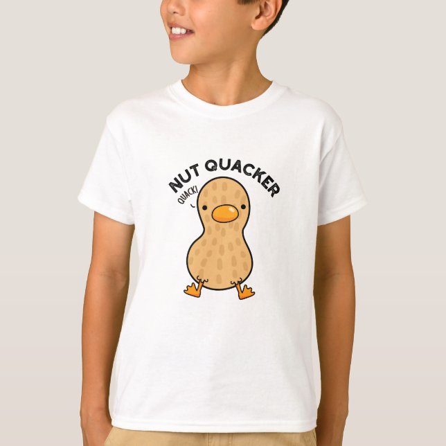 Nut Quacker Funny Peanut Puns  T-Shirt (Front)
