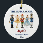 Nutcracker Ballet Custom Name & Role Ceramic Ornament<br><div class="desc">Capture the timeless charm of The Nutcracker Ballet with this beautifully illustrated Christmas ornament featuring all the beloved characters — the brave Nutcracker Prince, the graceful Sugar Plum Fairy, the gentle Clara, the noble Toy Soldier, and the mischievous Mouse King. Each figure is hand-drawn in elegant watercolor detail, bringing warmth...</div>
