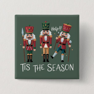 Nutcracker Christmas Tis the Season Group Xmas 2 Inch Square Button