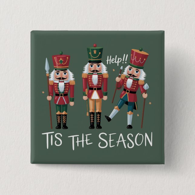 Nutcracker Christmas Tis the Season Group Xmas  2 Inch Square Button (Front)