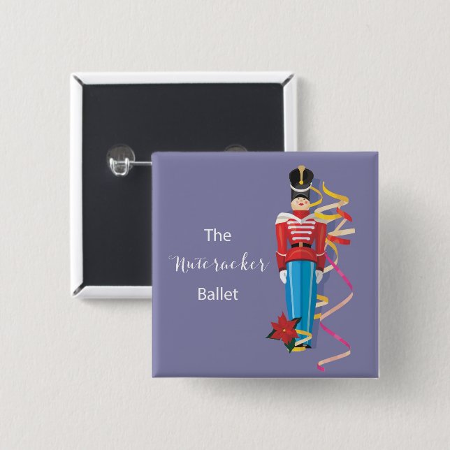 Nutcracker Dance Ballet Performance Congratulation 2 Inch Square Button (Front & Back)
