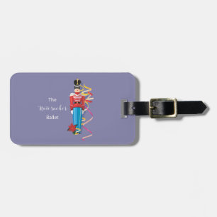 Nutcracker Dance Ballet Performance Congratulation Luggage Tag