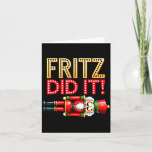 Nutcracker Fritz Did It Clara Funny Christmas Ball Card