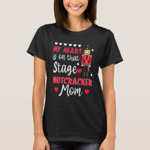 Nutcracker Mom Love Ballet Dance Mom Christmas T-Shirt