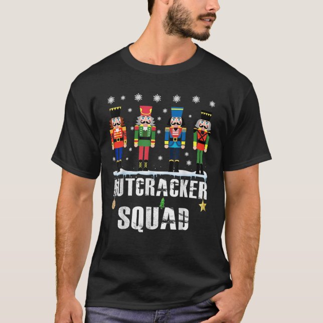 Nutcracker Squad Ballet Dance Matching Family Chri T-Shirt (Front)