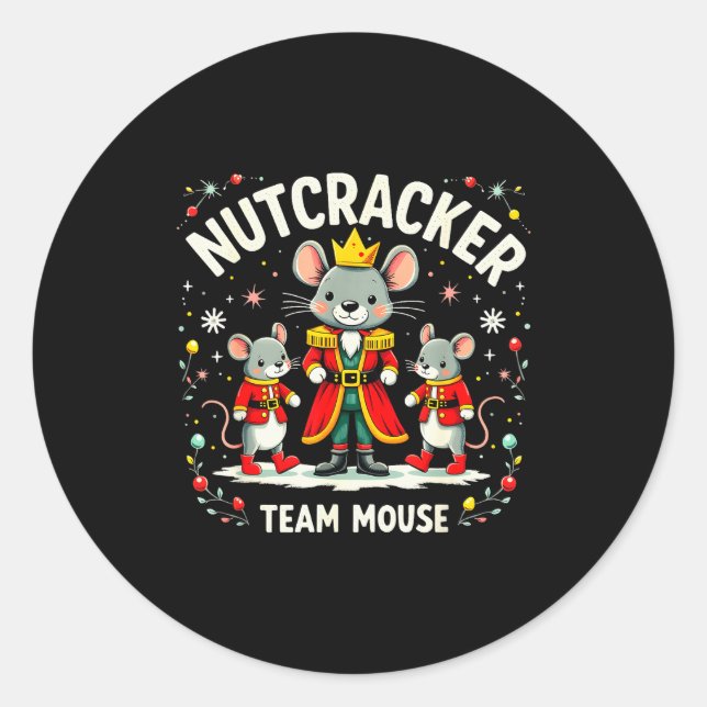 Nutcracker Team Mouse Christmas Ballet Gift Merry  Classic Round Sticker (Front)