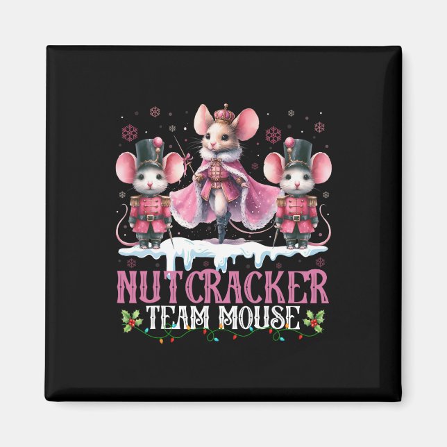 Nutcracker Team Mouse Christmas Dance Llet Merry C Magnet (Front)