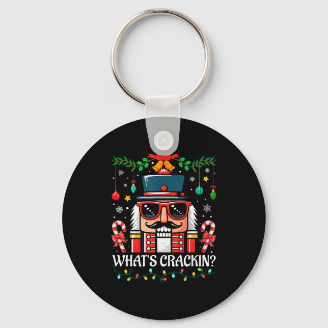 Nutcracker What's Crackin Funny Christmas Men Wome Keychain (Front)