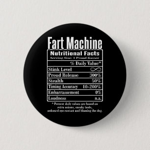 Nutrion Facts Fart Machine Dad Jokes Funny Farting 2 Inch Round Button