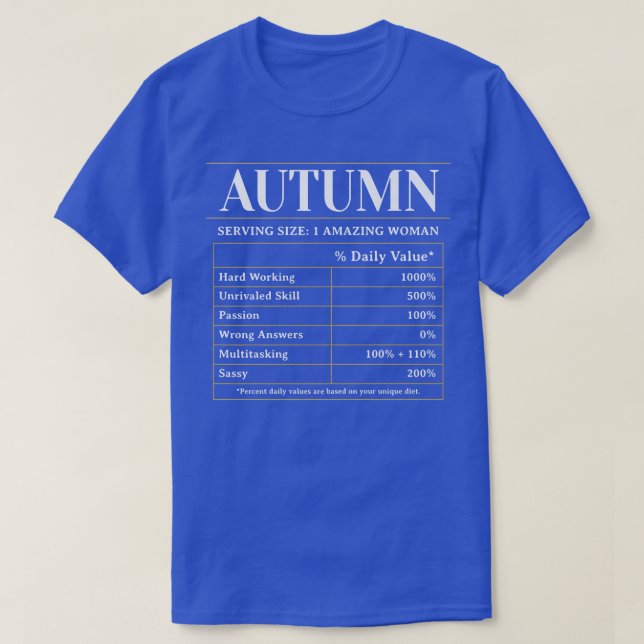 Nutrition Facts Autumn First Name Unique Nickname  T-Shirt (Design Front)