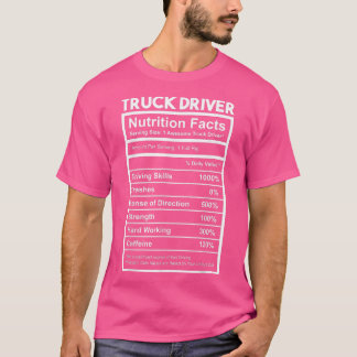 Nutrition Facts for Truck Driver T-Shirt